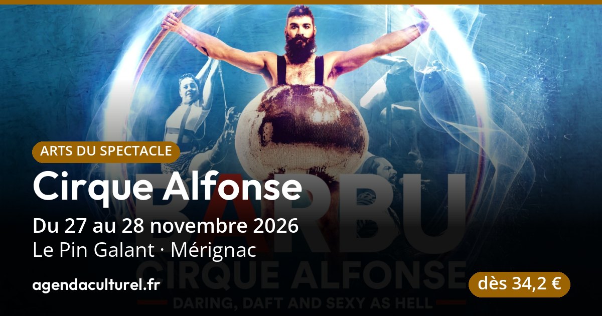 Spectacle de cirque Cirque Alfonse à Mérignac, 27 novembre 2026