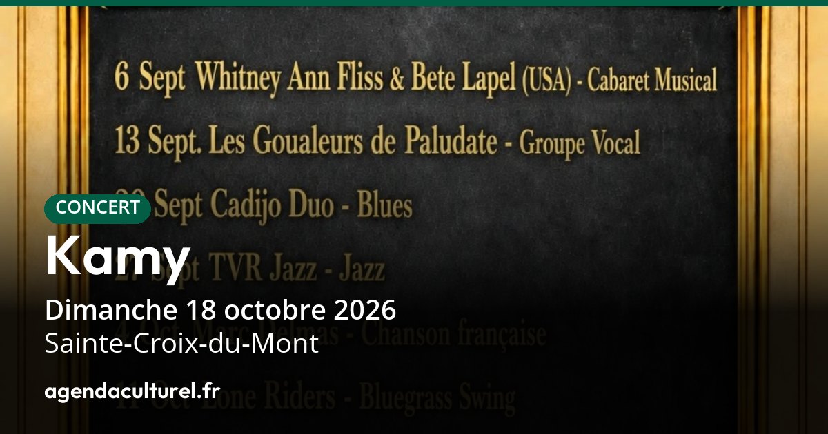 Kamy à Ste-Croix-du-Mont le 18 octobre 2026, concert
