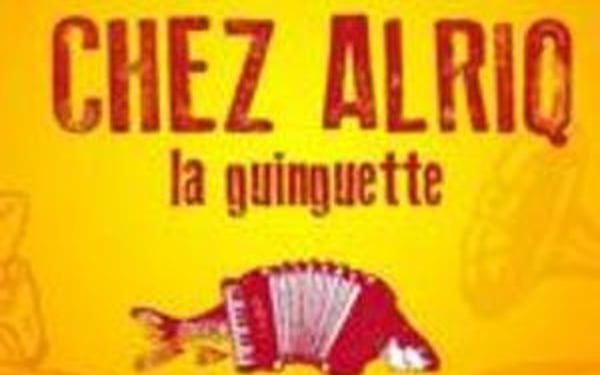 La Guinguette Chez Alriq