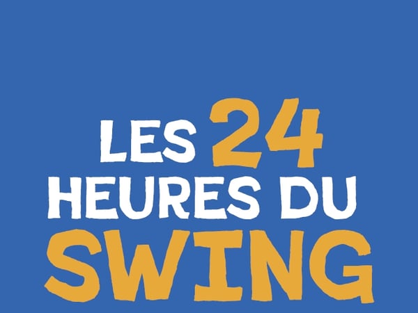 Festival Les 24 Heures du Swing