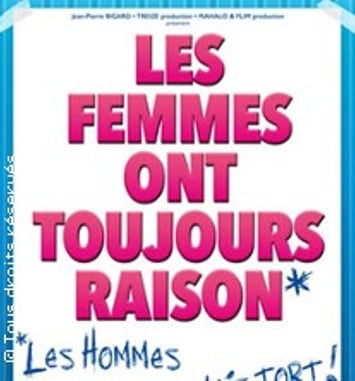 Les Femmes Ont Toujours Raison