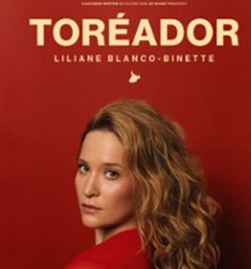 Liliane Blanco-Binette, Toréador, Tournée