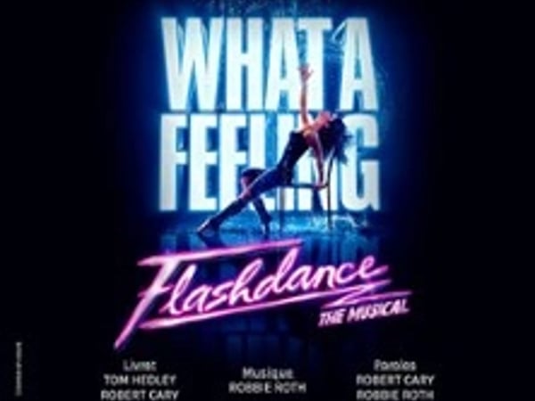 Flashdance, The Musical