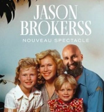 Jason Brokerss, Grands Garçons