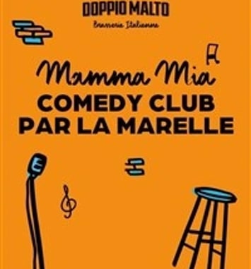 Mamma Mia ! Comedy Club