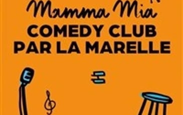 Mamma Mia ! Comedy Club
