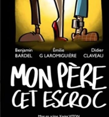 Mon Père Cet Escroc