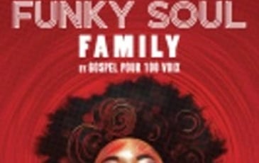 Funky Soul Family by Gospel pour 100 Voix