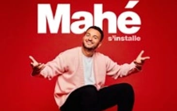 Mahé S'installe (Tournée)