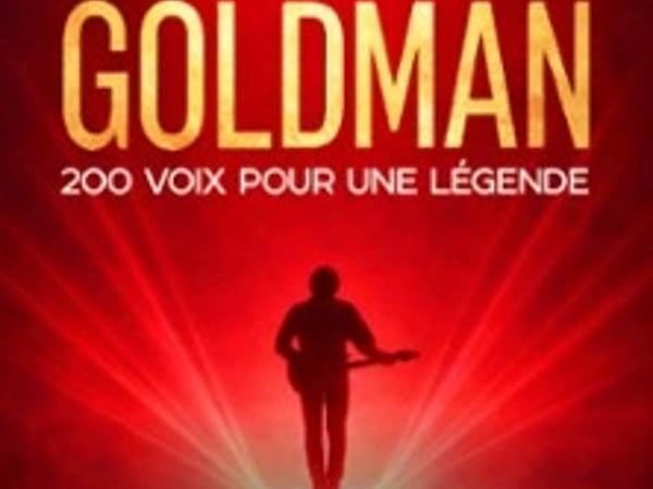 Goldman 200 Voix pour une Légende