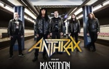 Anthrax, Special Guest : Mastodon