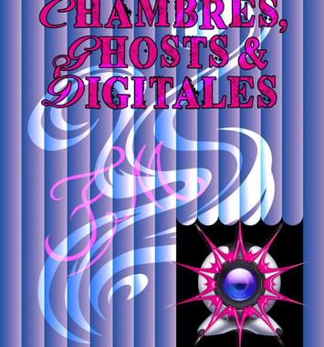 Exposition "Chambres, ghosts & digitales"