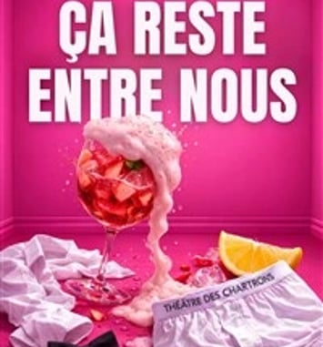 Ça reste entre nous !