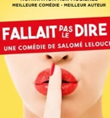 Fallait pas le dire ! à Bordeaux affiche 2026