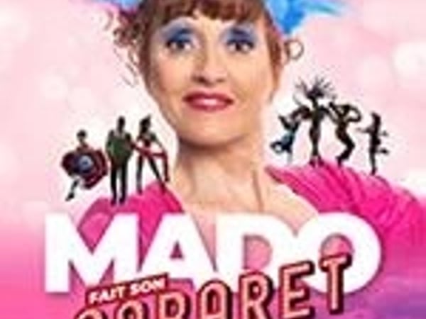 Mado Fait Son Cabaret