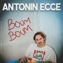 Antonin Ecce, Boum Boum