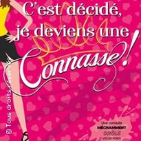 C'est Décidé Je Deviens une Connasse