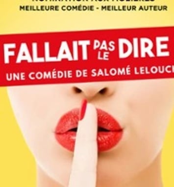 Fallait pas le dire !