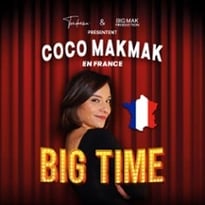 Coco Makmak, Big Time !