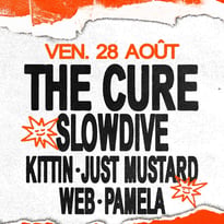 The Cure, Slowdive, Kittin