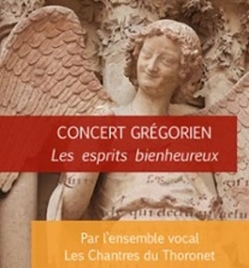 Concert grégorien, Les Esprits Bienheureux