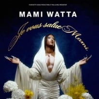 Je vous salue Mami