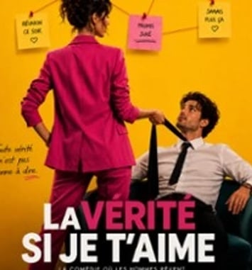 La Vérité si Je t'aime