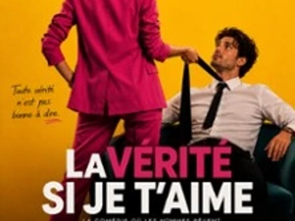 La Vérité si Je t'aime