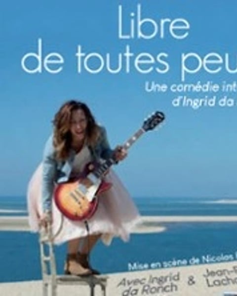 Libre de Toutes Peurs !