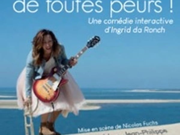 Libre de Toutes Peurs !