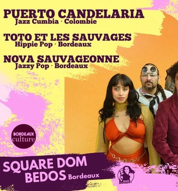 Puerto Candelaria + Toto et les Sauvages + Nova Sauvageonne