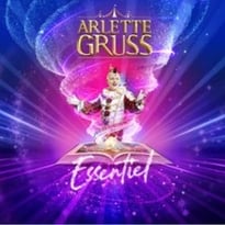 Cirque Arlette Gruss Essentiel