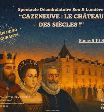 Cazeneuve : le château des siècles !