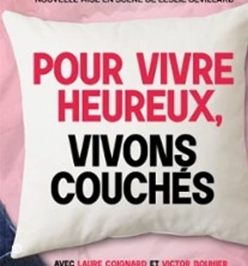 Pour vivre heureux, vivons couchés