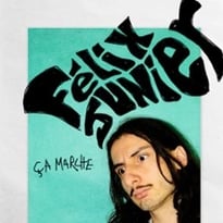 Félix Junier - Ça marche