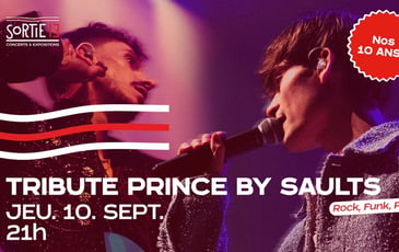 Concert : Tribute Prince by Saults + 10 ans