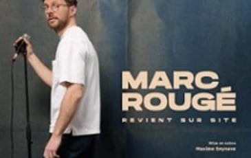 Marc Rougé : Revient sur site