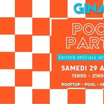 Pool party chez Gina, Samedi 29 août