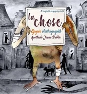La Chose : Epopée électrographik