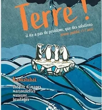 Spectacle de la Compagnie Les Lubies : Terre !