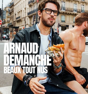 Arnaud Demanche, Beaux tout Nus