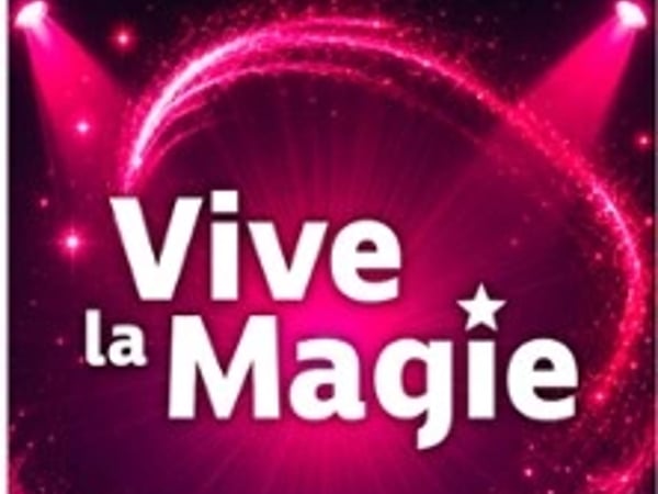 Festival Vive la Magie 19e édition