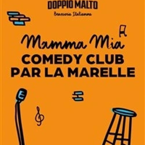 Mamma Mia ! Comedy Club 1