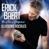 Erick Baert : The Voice's Performer, Illusions Vocales