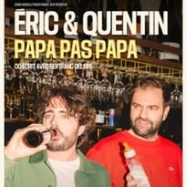 Eric & Quentin, Papa pas Papa, Tournée