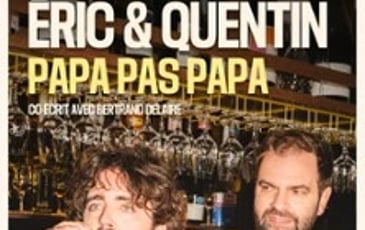 Eric & Quentin, Papa pas Papa, Tournée