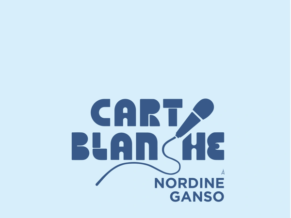 Carte blanche à Nordine Ganso - Swann Périssé, Boriss Chelin, Meryem Benoua & Samy Bel