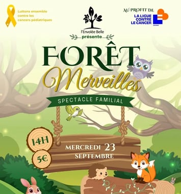 L'Envolée Belle présente "La Forêt Merveilles"