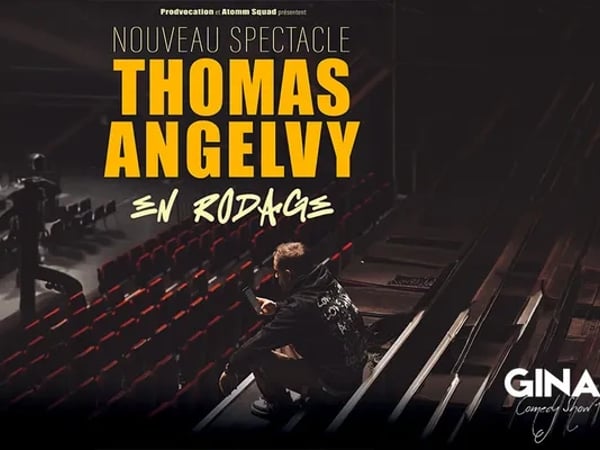 [GINA COMEDY SHOW] Thomas Angelvy en spectacle