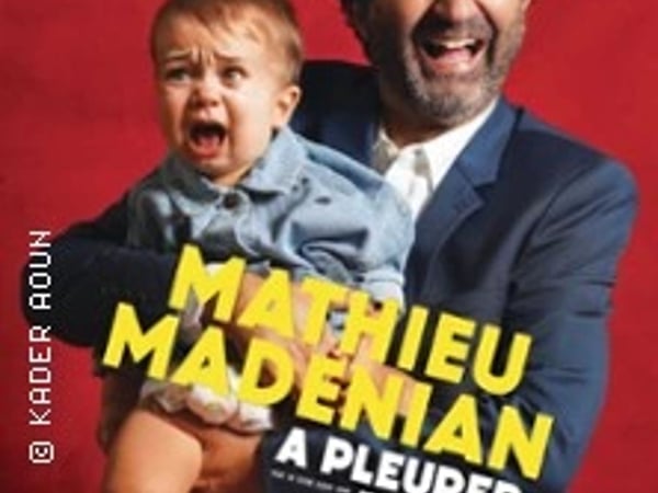 Mathieu Madénian, A pleurer de rire (tournée)